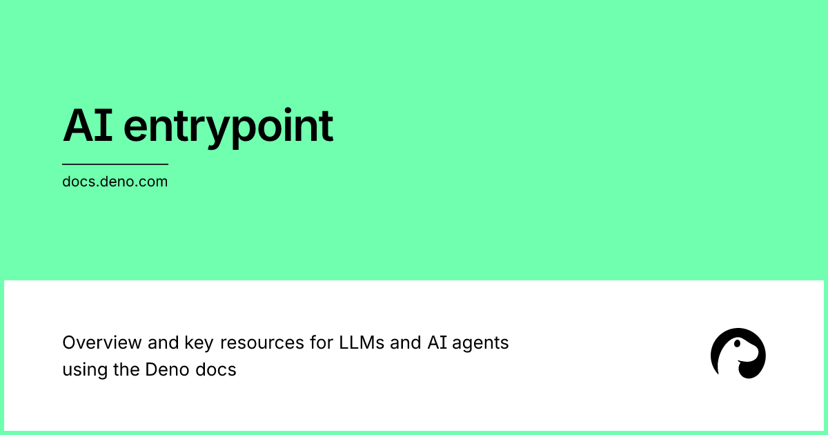 AI entrypoint | Deno Docs
