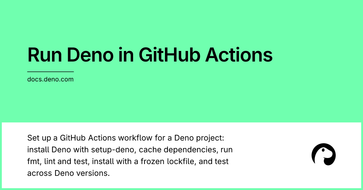 Run Deno in GitHub Actions | Deno Docs