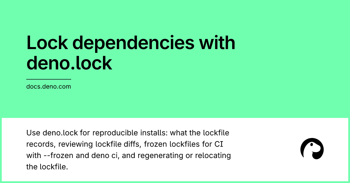 Lock dependencies with deno.lock | Deno Docs