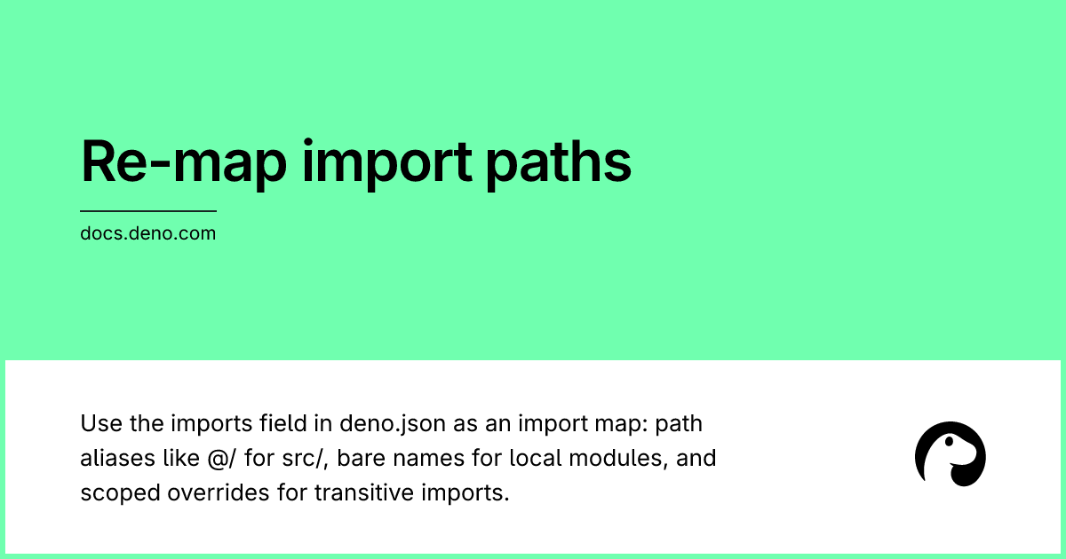 Re-map import paths | Deno Docs