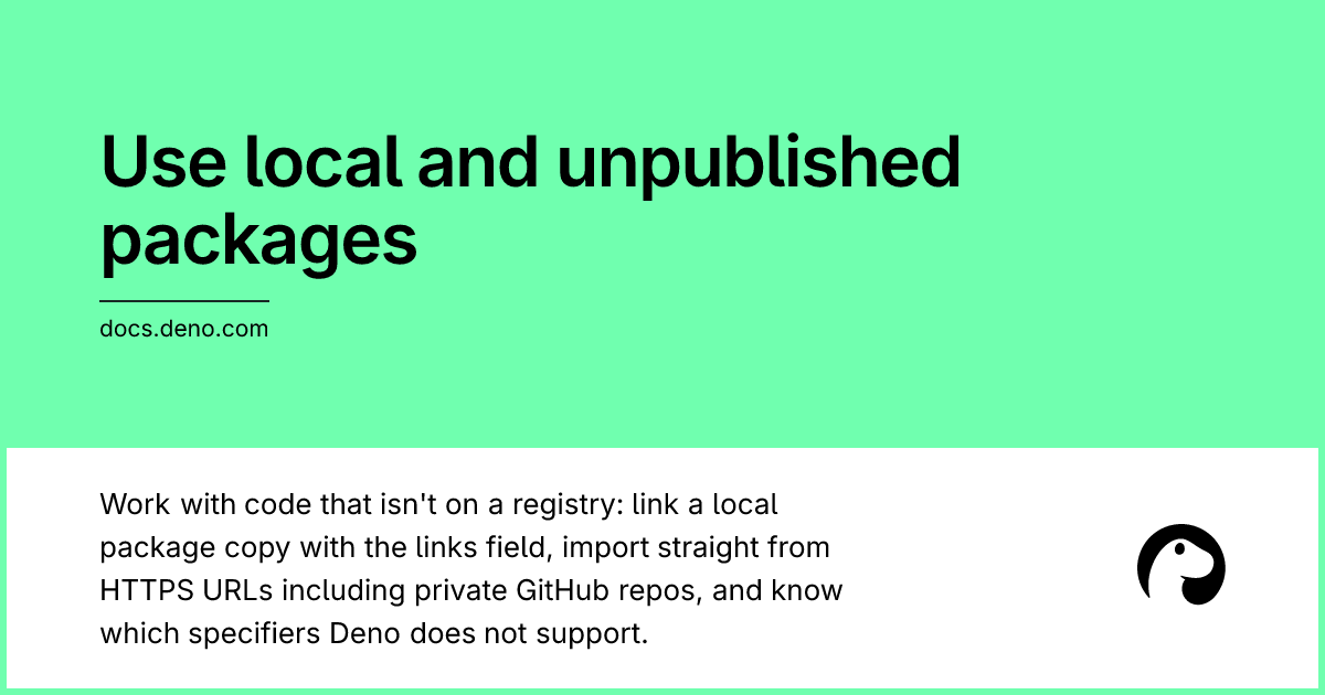 Use Less Package Use local and unpublished packages | Deno Docs
