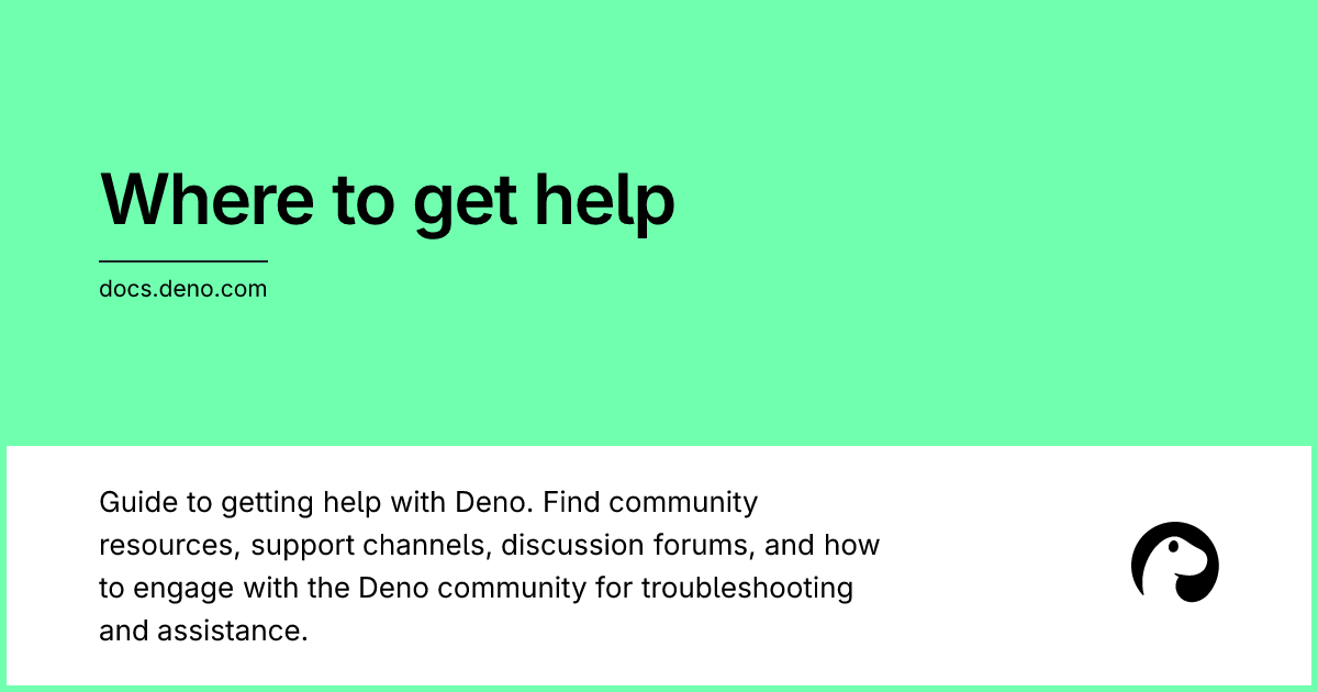 Where to get help | Deno Docs