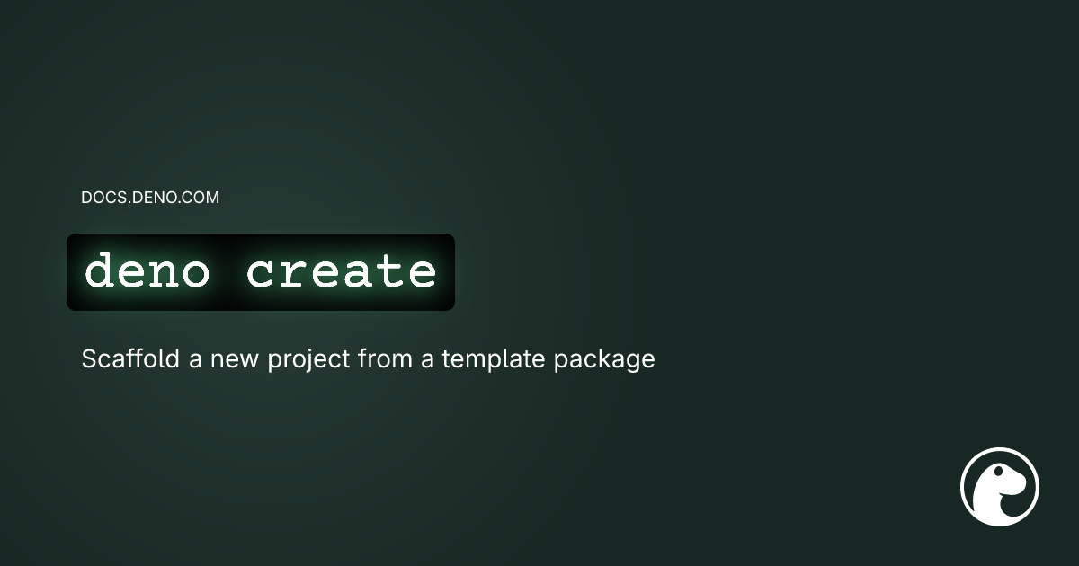 deno create | Deno Docs