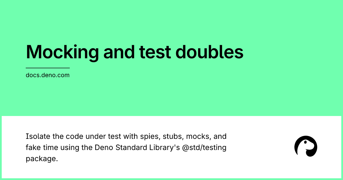 Mocking and test doubles | Deno Docs