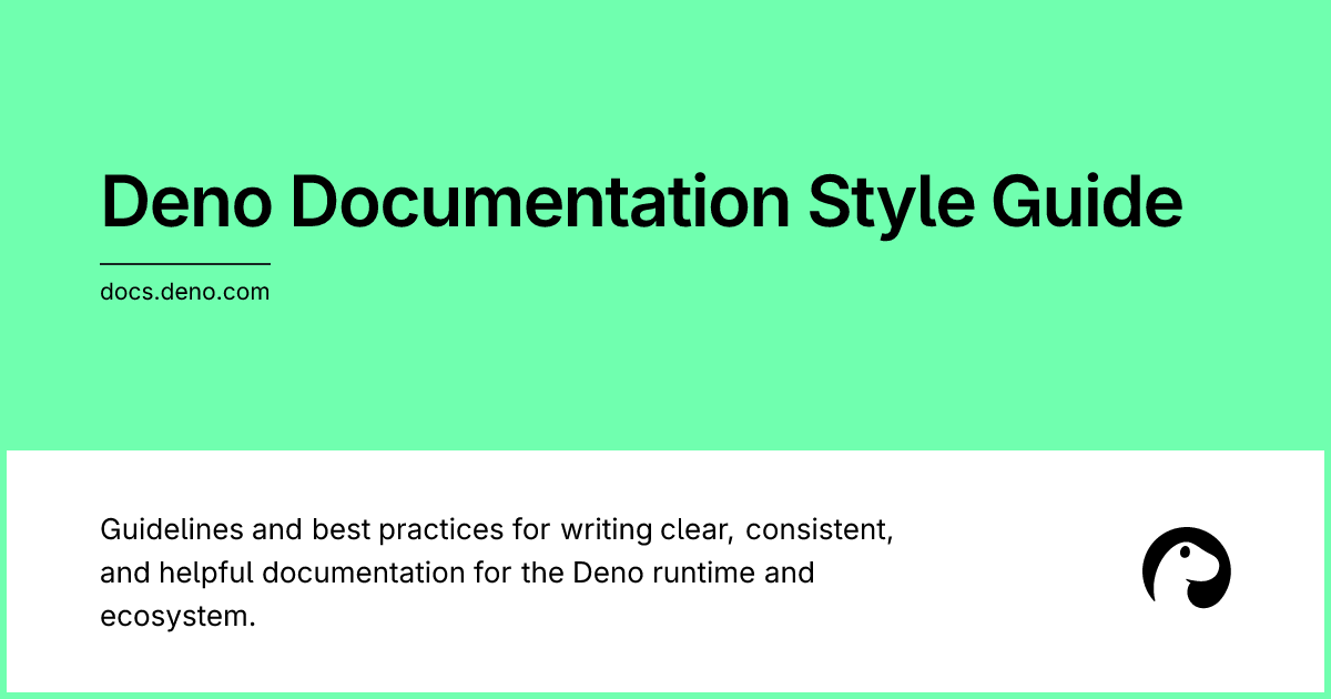 Deno Documentation Style Guide | Deno Docs